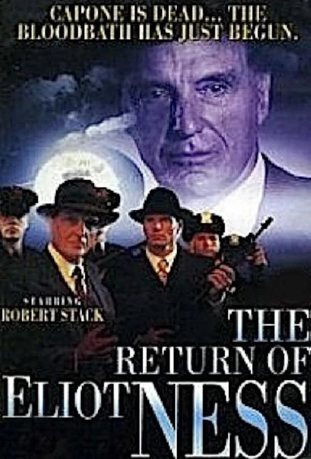 Постер к Возвращение Элиота Несса (1991)